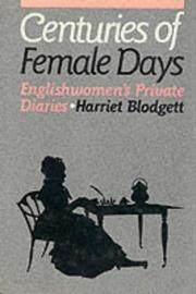 Cover of: Centuries of female days by Harriet Blodgett