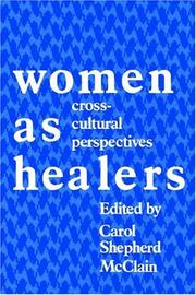 Cover of: Women As Healers by Carol Shepherd McClain