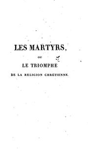 Cover of: Les martyrs; ou, Le triomphe de la religion chrétrienne
