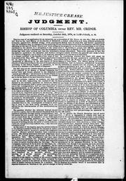 Cover of: Judgement, Bishop Columbia versus Rev. Mr. Cridge: judgement rendered on Saturday, October 24th, 1874, at 11:20 o'clock, A.M.