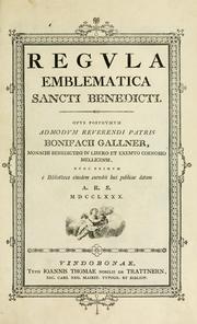Cover of: Regula emblematica Sancti Benedicti by Bonifaz Gallner