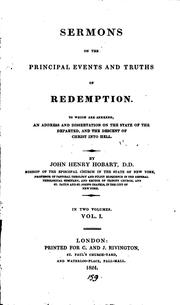 Sermons on the principal events and truths of redemption. To which are .. by John Henry Hobart