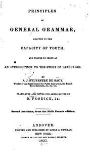 Cover of: Principles of General Grammar: Adapted to the Capacity of Youth, and Proper to Serve as an ...