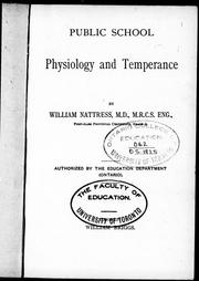 Cover of: Public school physiology and temperance by by William Nattress.