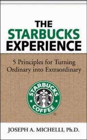 Cover of: The Starbucks Experience by Joseph Michelli