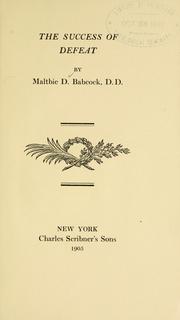 Cover of: The success of defeat. by Maltbie Davenport Babcock