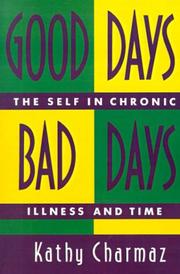 Good days, bad days by Kathy Charmaz