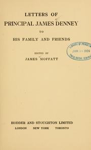 Cover of: Letters of Principal James Denney to his family and friends