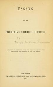 Cover of: Essays on the primitive church offices