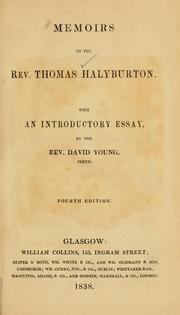 Memoirs of the Rev. Thomas Halyburton by Thomas Halyburton
