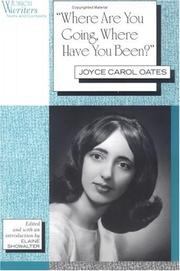 Cover of: Where are you going, where have you been?: selected early stories
