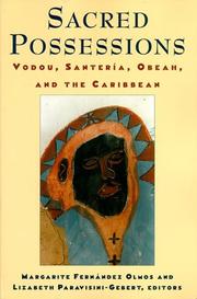 Cover of: Sacred possessions: Vodou, Santería, Obeah, and the Caribbean