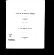 Cover of: The Jesuit mission press in Japan, 1591-1610 by by Ernest Mason Satow.