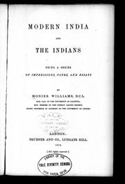 Cover of: Modern India and the Indians by by Monier Williams.