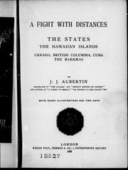 Cover of: A fight with distances: the States, the Hawaiian Islands, Canada, British Columbia, Cuba, the Bahamas