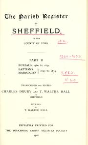 The parish register of Sheffield in the county of York by Sheffield, Eng. (Parish)