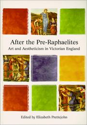 After the Pre-Raphaelites : art and aestheticism in Victorian England