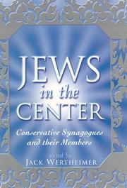 Cover of: Jews in the Center: Conservative Synagogues and Their Members