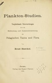 Cover of: Plankton-Studien.: Vergleichende Untersuchungen über die Bedeutung und Zusammensetzung der pelagischen Fauna und Flora.