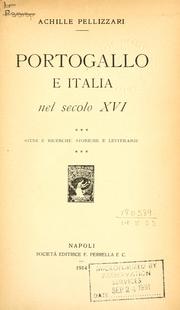 Cover of: Portogallo e Italia nel Secolo XVI by Achille Pellizzari