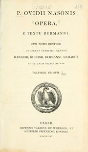 Cover of: P. Ovidii Nasonis Opera: e textu Burmanni