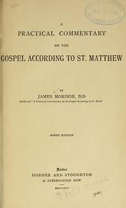 Cover of: A practical commentary on the Gospel according to St. Matthew ...