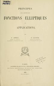 Cover of: Principes de la théorie des fonctions elliptiques et applications by Paul Appell