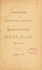 Cover of: Proceedings of the bi-centennial celebration of Richmond county, Staten island, New York. by Richmond co., N.Y