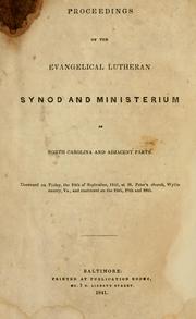 Proceedings of the Evangelical Lutheran Synod and Ministerium of North Carolina and Adjacent Parts by Evangelical Lutheran Synod and Ministerium of North Carolina and Adjacent Parts.