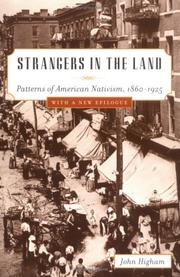 Cover of: Strangers in the land: patterns of American nativism, 1860-1925