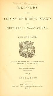 Cover of: Records of the Colony of Rhode Island and Providence Plantations,  in New England