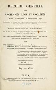 Recueil général des anciennes lois françaises: depuis l'an 420 jusqu'à la révolution de 1789 .. by France