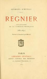 Cover of: Regnier, sociétaire de la Comédie-française (1831-1872) par Georges d'Heylli.: Portrait a l'eau-forte par Martial.