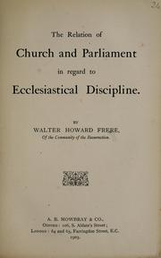 Cover of: The relation of Church and Parliament in regard to ecclesiastical discipline