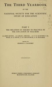 Cover of: The relation of theory to practice in the education of teachers