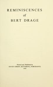 Cover of: Reminiscences of Bert Drage. by Bert Drage