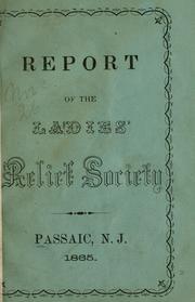 Report of the Ladies' relief society by Ladies' relief society, Passaic, N.J