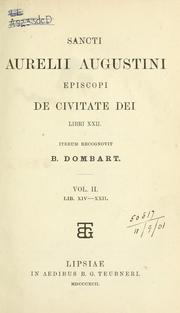 Cover of: Sancti Aurelii Augustini episcopi De civitate Dei libri 22. by Augustine of Hippo