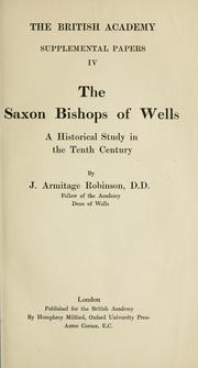 Cover of: Saxon bishops of Wells: a historical study in the tenth century.
