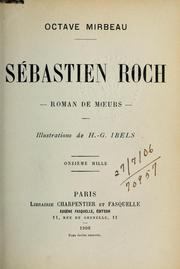 Cover of: Sébastien Roch: roman de moeurs.  Illus. de H.G. Ibels.