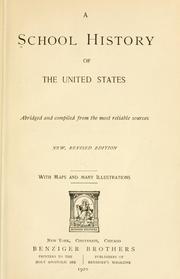 Cover of: A school history of the United States, abridged and comp. from the most reliable sources. |