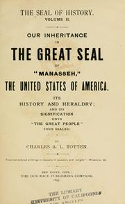 Cover of: The seal of history by Charles Adiel Lewis Totten