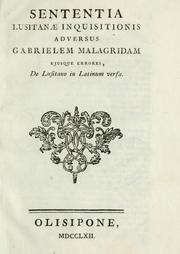 Cover of: Sentença da Inquisiçam de Poetugal contra a pessoa, e erros de Gabriel Malagrida, traduzida de portuguez em latim.