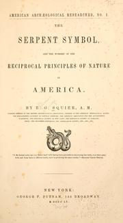 Cover of: The serpent symbol, and the worship of the reciprocal principles of nature in America. by Hiram Bingham