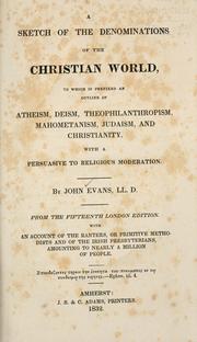 Cover of: A sketch of the denominations of the Christian world by John Evans