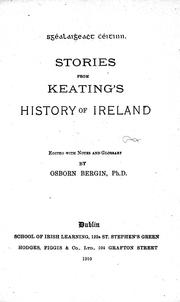Cover of: Stories from Keating's History of Ireland by edited with notes and glossary by Osborn Bergin.
