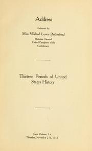 Cover of: Address delivered by Miss Mildred Lewis Rutherford, historian general, United Daughters of the Confederacy. by Rutherford, Mildred Lewis
