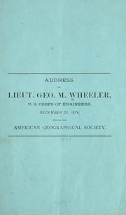 Cover of: Address of Lieut. Geo. M. Wheeler ...