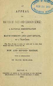 Cover of: appeal to matter of fact and common sense: or, A rational demonstration of man's corrupt and lost estate.