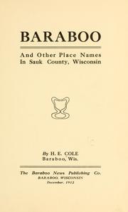 Baraboo and other place names in Sauk County by Harry Ellsworth Cole